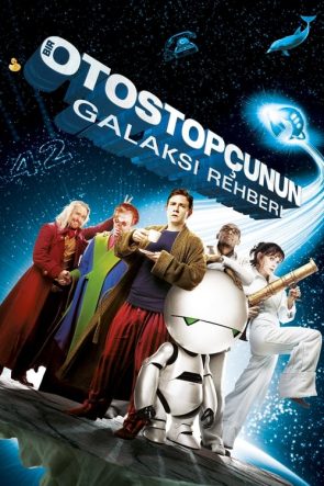 Bir Otostopçunun Galaksi Rehberi izle (The Hitchhiker’s Guide to the Galaxy – 2005)